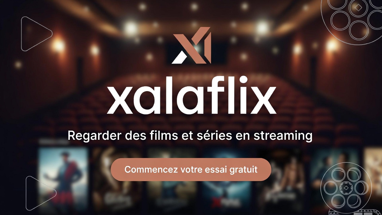 Streaming sur Xalaflix VOSTFR